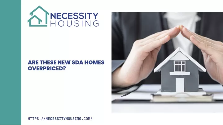 are these new sda homes overpriced