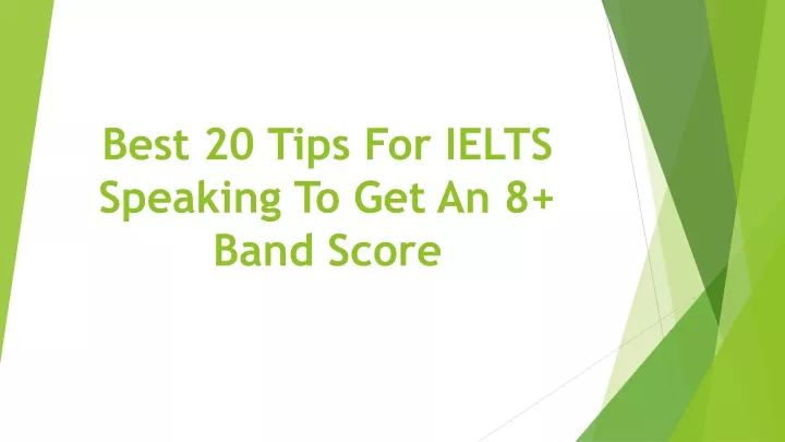best 20 tips for ielts speaking to get an 8 band score