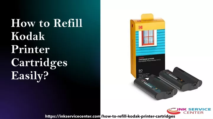 how to refill kodak printer cartridges easily