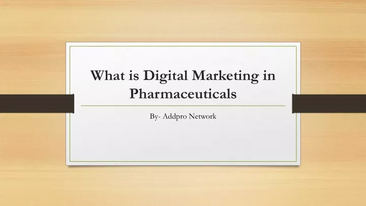 what is digital marketing in pharmaceuticals