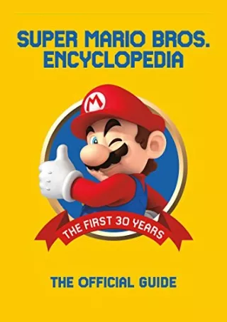 PDF/READ Super Mario Encyclopedia: The Official Guide to the First 30 Years