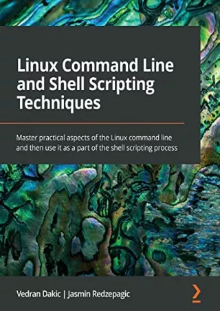 linux command line and shell scripting techniques
