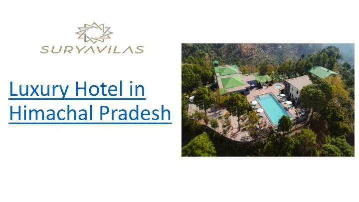 l uxury hotel in himachal pradesh