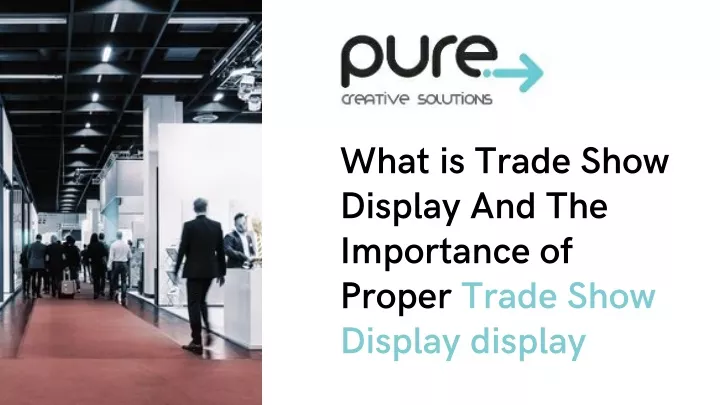 what is trade show display and the importance