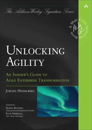 DOWNLOAD/PDF  Unlocking Agility: An Insider's Guide to Agile Enterprise Transfor