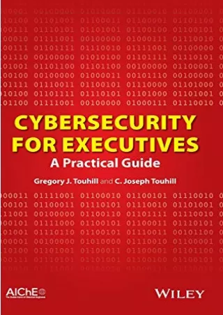 (PDF/DOWNLOAD) Cybersecurity for Executives: A Practical Guide