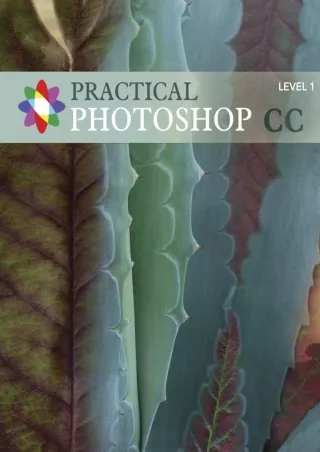 $PDF$/READ/DOWNLOAD Practical Photoshop CC Level 1