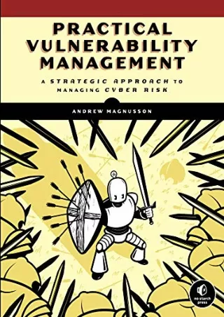 DOWNLOAD/PDF  Practical Vulnerability Management: A Strategic Approach to Managi