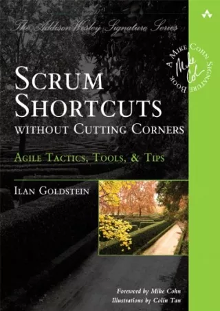 PDF/BOOK Scrum Shortcuts Without Cutting Corners: Agile Tactics, Tools & Tips