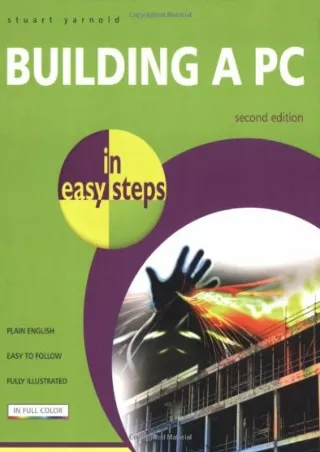 (PDF/DOWNLOAD) Building a PC in easy steps