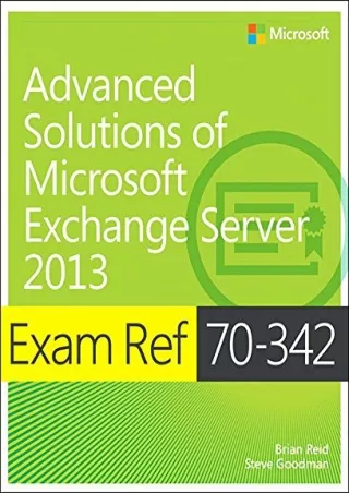 PDF/READ Exam Ref 70-342 Advanced Solutions of Microsoft Exchange Server 2013 (M