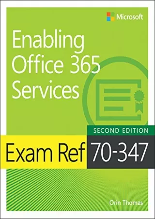 $PDF$/READ/DOWNLOAD Exam Ref 70-347 Enabling Office 365 Services