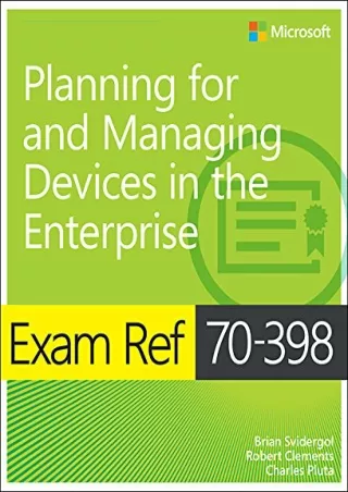 DOWNLOAD/PDF  Exam Ref 70-398 Planning for and Managing Devices in the Enterpris