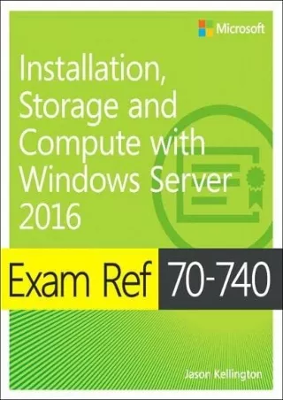 PDF/READ Exam Ref 70-740 Installation, Storage and Compute with Windows Server 2