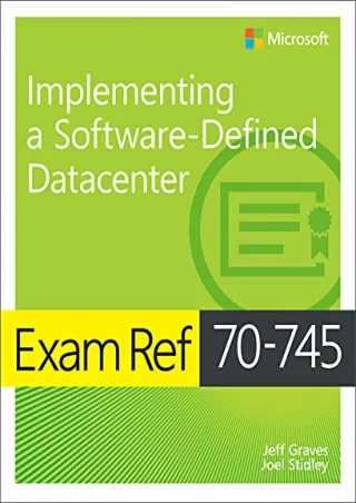 $PDF$/READ/DOWNLOAD Exam Ref 70-745 Implementing a Software-Defined DataCenter