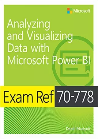 PDF/BOOK Exam Ref 70-778 Analyzing and Visualizing Data with Microsoft Power BI