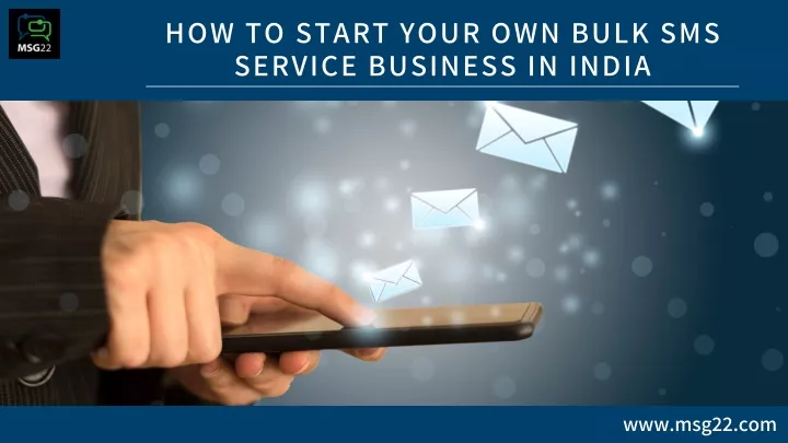 how to start your own bulk sms service business