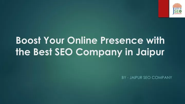 boost your online presence with the best seo company in jaipur