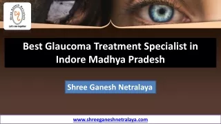 Best Glaucoma Treatment Specialist in Indore Madhya Pradesh