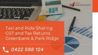 Taxi and Ride Sharing GST and Tax Returns Greenbank & Park Ridge