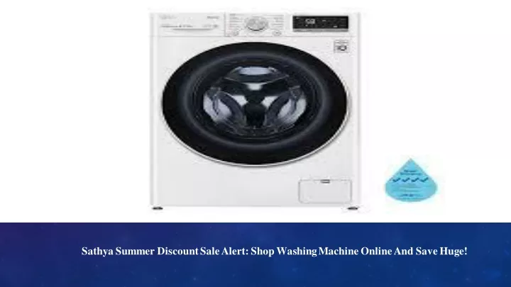 sathya summer discount sale alert shop washing