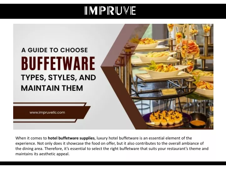 when it comes to hotel buffetware supplies luxury