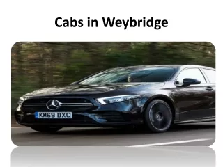 Cabs in Weybridge