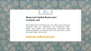 homework spelled backwards cychacks com get ahead