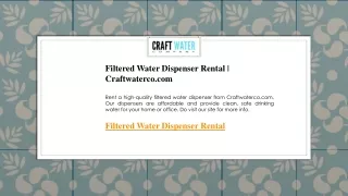 Filtered Water Dispenser Rental  Craftwaterco.com