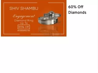 60% Off Diamonds