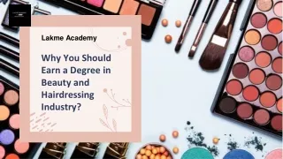 Why You Should Earn a Degree in Beauty and Hairdressing Industry