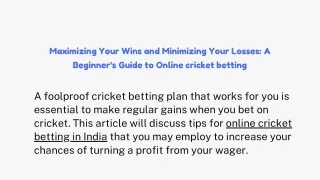 Maximizing Your Wins and Minimizing Your Losses A Beginner's Guide to Online cricket betting