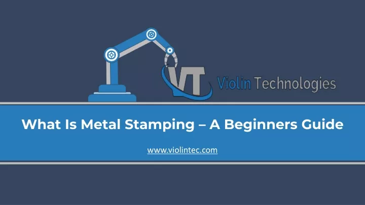 what is metal stamping a beginners guide