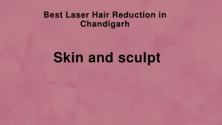 Best Laser Hair Reduction in Chandigarh