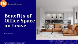 Benefits of Office Space on Lease | Make My Lease
