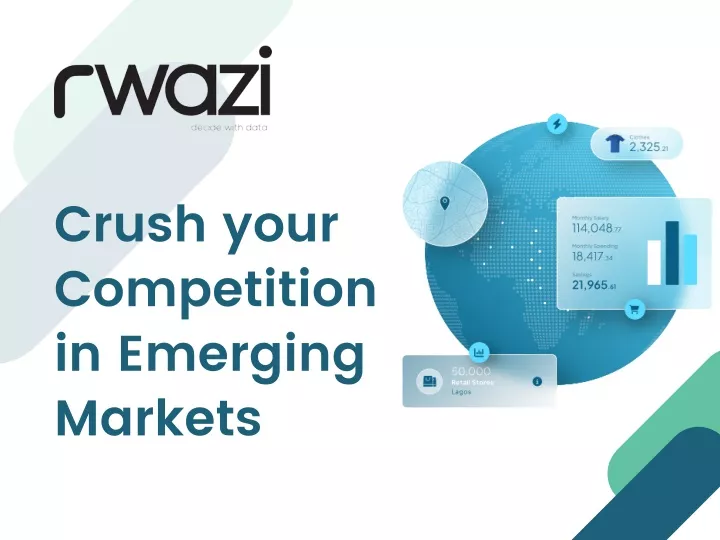 crush your competition in emerging markets