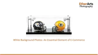 White Background Photos An Essential Element of E-Commerce