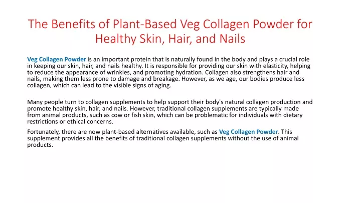 the benefits of plant based veg collagen powder for healthy skin hair and nails