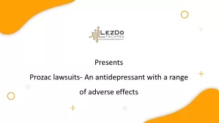 Prozac lawsuits- What no one is talking about