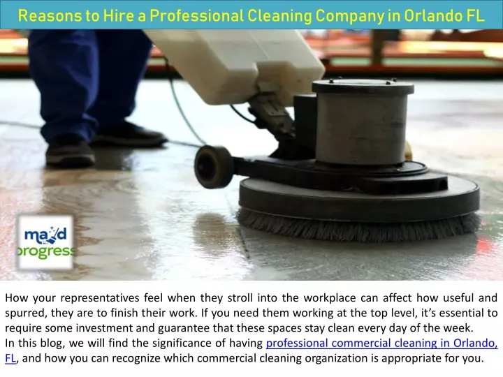 reasons to hire a professional cleaning company in orlando fl