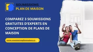 Obtenez rapidement 3 soumissions d’experts en conception de plans près de chez