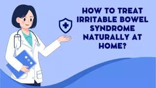 How to Treat Irritable Bowel Syndrome Naturally at Home