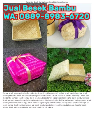 ౦889-8983-Ꮾᜪᒿ౦ (WA) Besek Bambu Salatiga Jual Besek Bambu Jakarta