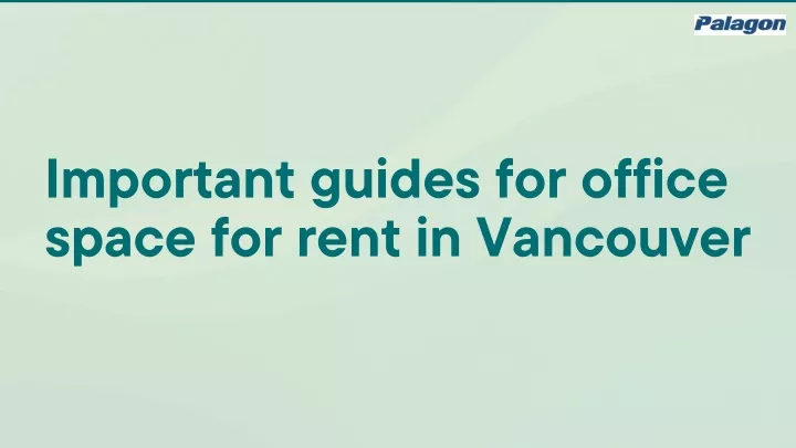 important guides for office space for rent