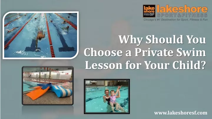 why should you choose a private swim lesson for your child