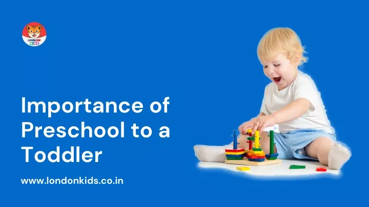 importance of preschool to a toddler