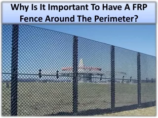 Many variety FRP fences of different industrial sectors