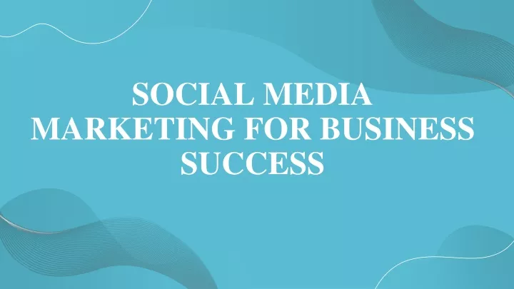 social media marketing for business success