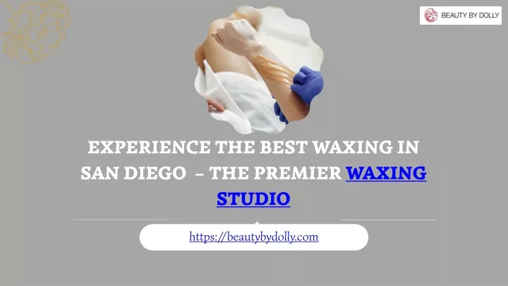 experience the best waxing in san diego