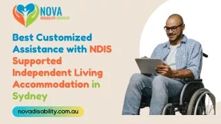 Best Customized Assistance with NDIS Supported Independent Living Accommodation in Sydney